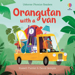 Usborne Phonics Readers: Orangutan with a Van