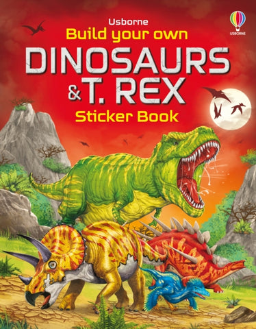 Build Your Own Dinosaurs & T. Rex Sticker Book