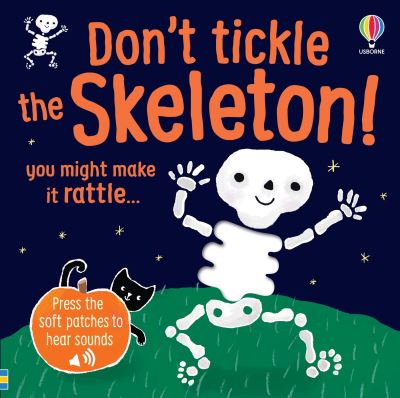Don't Tickle the Skeleton!