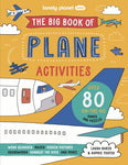 Lonely Planet Kids the Big Book of Plane Activities
