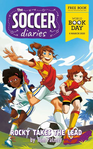 The Soccer Diaries: Rocky Takes the Lead - World Book Day 2025