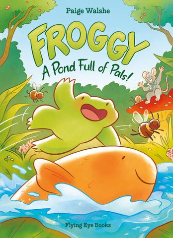 Froggy: A Pond Full of Pals