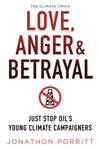 Love, Anger and Betrayal
