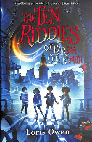 The Ten Riddles of Eartha Quicksmith - Quicksmiths Book 1