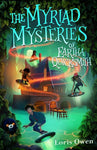 The Myriad Mysteries of Eartha Quicksmith - Quicksmith's Book 2