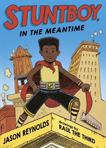 Stuntboy, in the Meantime