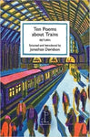 Ten Poems about Trains (Return)