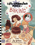 The Life-Changing Magic of Baking