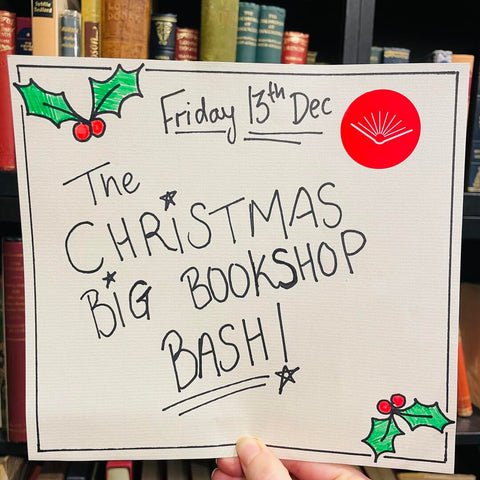 The Christmas Big Bookshop Bash - Friday 13th December