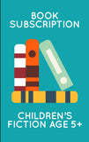 Book Subscription - Children's Fiction, 5-8 Year Olds - 12 Months