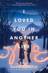 I Loved You in Another Life