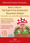 Book and a Biscuit - The Fairy & Fae Alternative Halloween Edition!