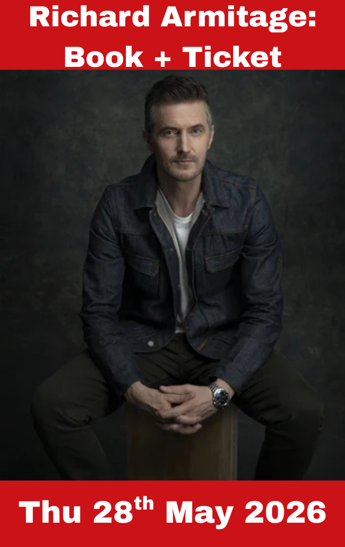 An Evening with Richard Armitage - Book + Ticket