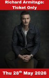 An Evening with Richard Armitage - Ticket Only