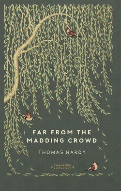 Far From the Madding Crowd
