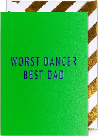 Worst Dancer Best Dad Card