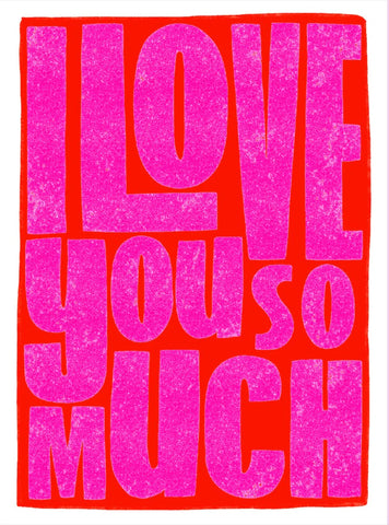 I Love You So Much Card