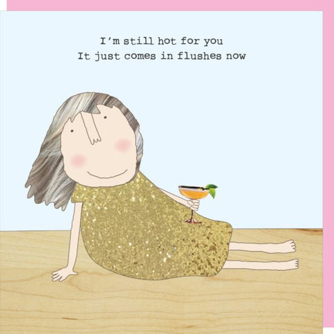 Flushes For You Card by Rosie