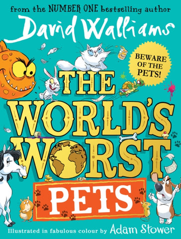 The World's Worst Pets by David Walliams
