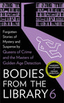 Bodies from the Library 6: Forgotten Stories of Mystery and Suspense
