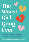 The Worst Girl Gang Ever by Bex Gunn