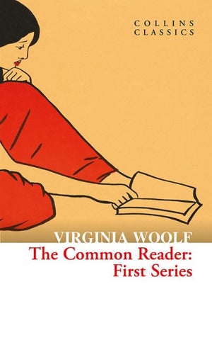 The Common Reader: First Series