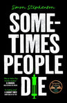 Sometimes People Die