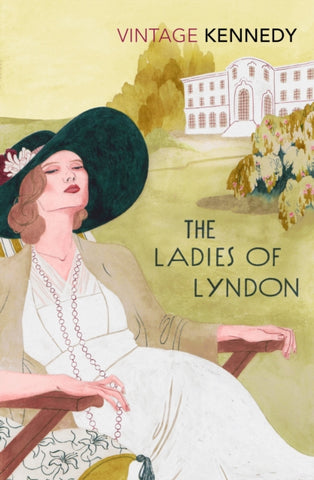 The Ladies of Lyndon by Margaret Kennedy