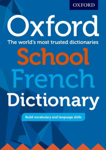 Oxford School French Dictionary by Valerie Grundy