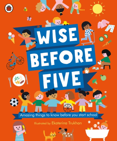 Wise Before Five by Libby Walden