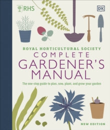 Royal Horticultural Society Complete Gardener's Manual
