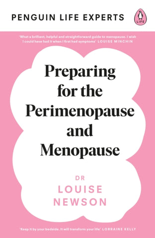 Preparing for the Perimenopause and Menopause by Louise Newson