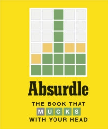 Absurdle: The Book That Mucks With Your Head by Jason Hazeley