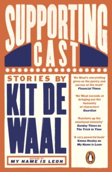 Supporting Cast by Waal, Kit De