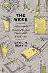 The Week by David M Henkin