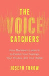 The Voice Catchers by Joseph Turow