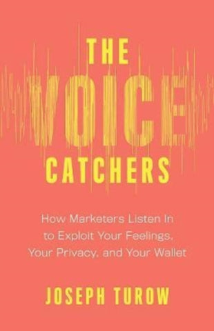 The Voice Catchers by Joseph Turow