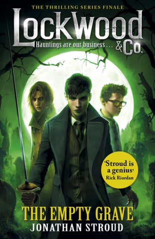 The Empty Grave - Lockwood & Co. Book 5 by Jonathan Stroud