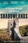 Shadowlands by M. R. Green