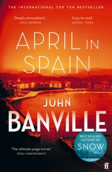 April in Spain by John Banville