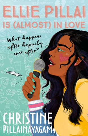 Ellie Pillai Is (Almost) in Love by Christine Pillainayagam