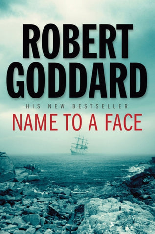 Name to a Face by Robert Goddard