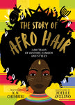 The Story of Afro Hair by K. N. Chimbiri