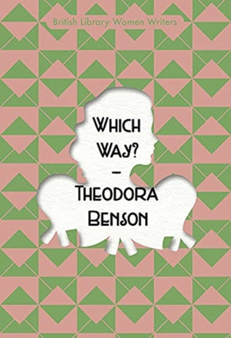 Which Way? by Theodora Benson