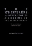 The Whisperers and Other Stories by Algernon Blackwood