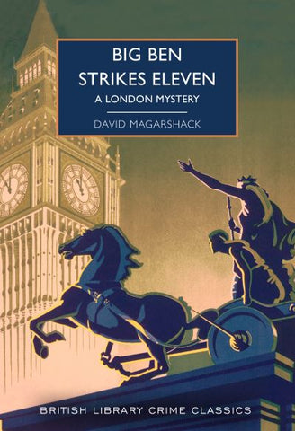 Big Ben Strikes Eleven: A London Mystery