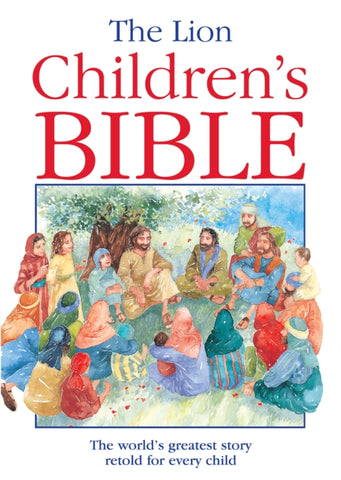 The Lion Children's Bible by Pat Alexander