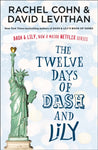 The Twelve Days of Dash and Lily by Rachel Cohn