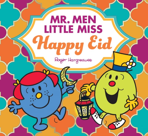 Mr Men Little Miss: Happy Eid by Roger Hargreaves