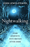 Nightwalking by John Lewis-Stempel